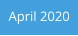 April 2020
